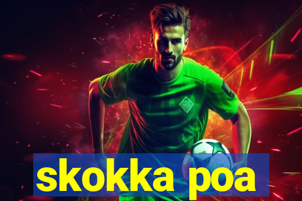 skokka poa